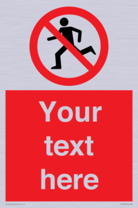 Custom No Running Sign